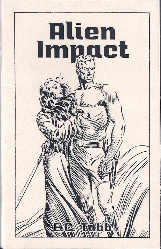 Alien Impact – E. C. Tubb – Sabre Press 2021 Chapbook