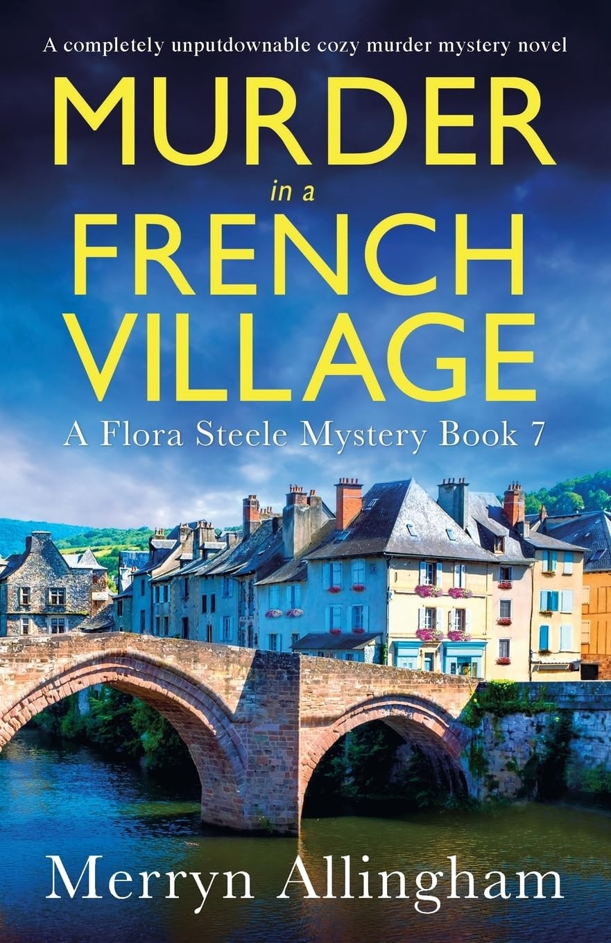 Murder in a French Village: A completely unputdownable cozy murder mystery n…