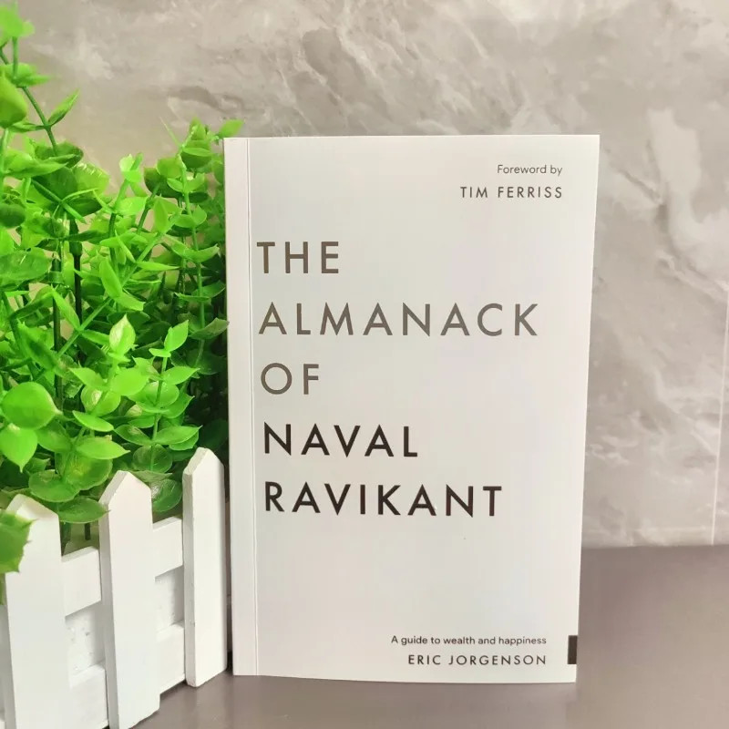 The Almanack of Naval Ravikant: A Guid To Wealth And Happiness English Paperback