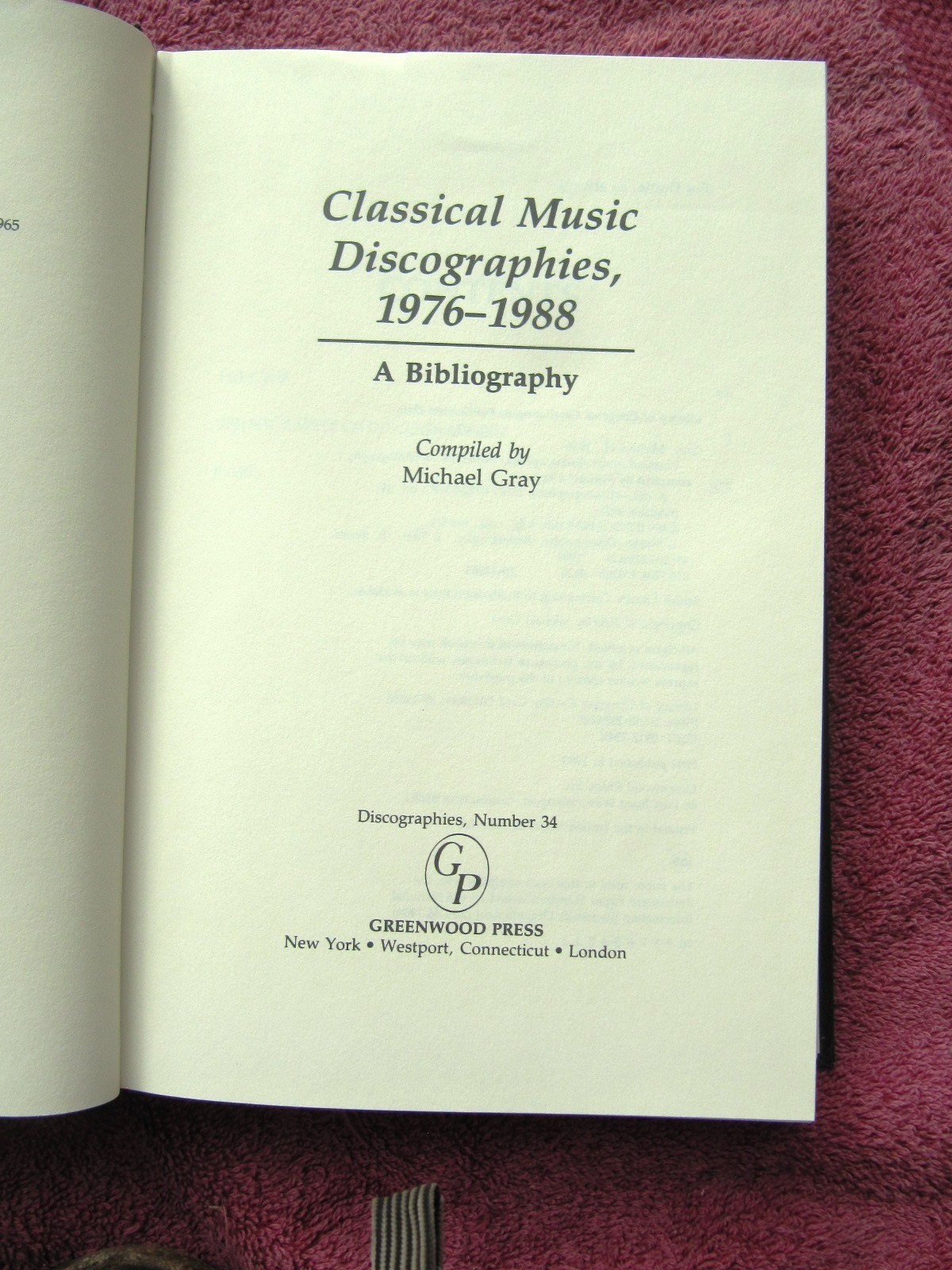 Michael Gray CLASSICAL MUSIC DISCOGRAPHIES 1976-1988 Bibliography 78 rpm Record