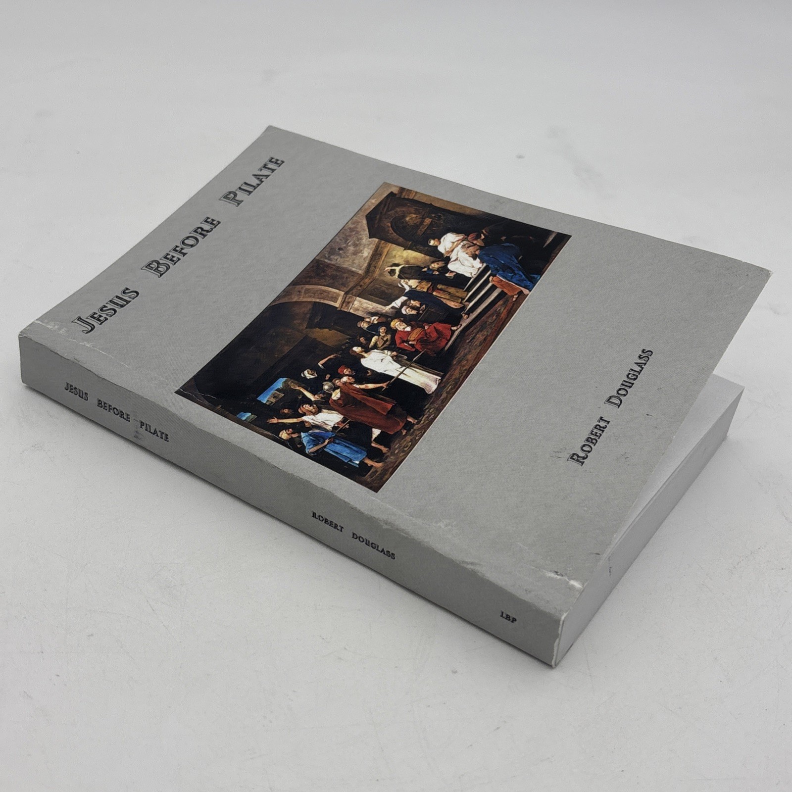 Jesus Before Pilate By Robert Douglass 1891 Landmark Baptist Press Edition 2019
