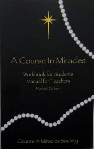A Course in Miracles: Pocket Edition Workbook for Students; Manual for T – GOOD