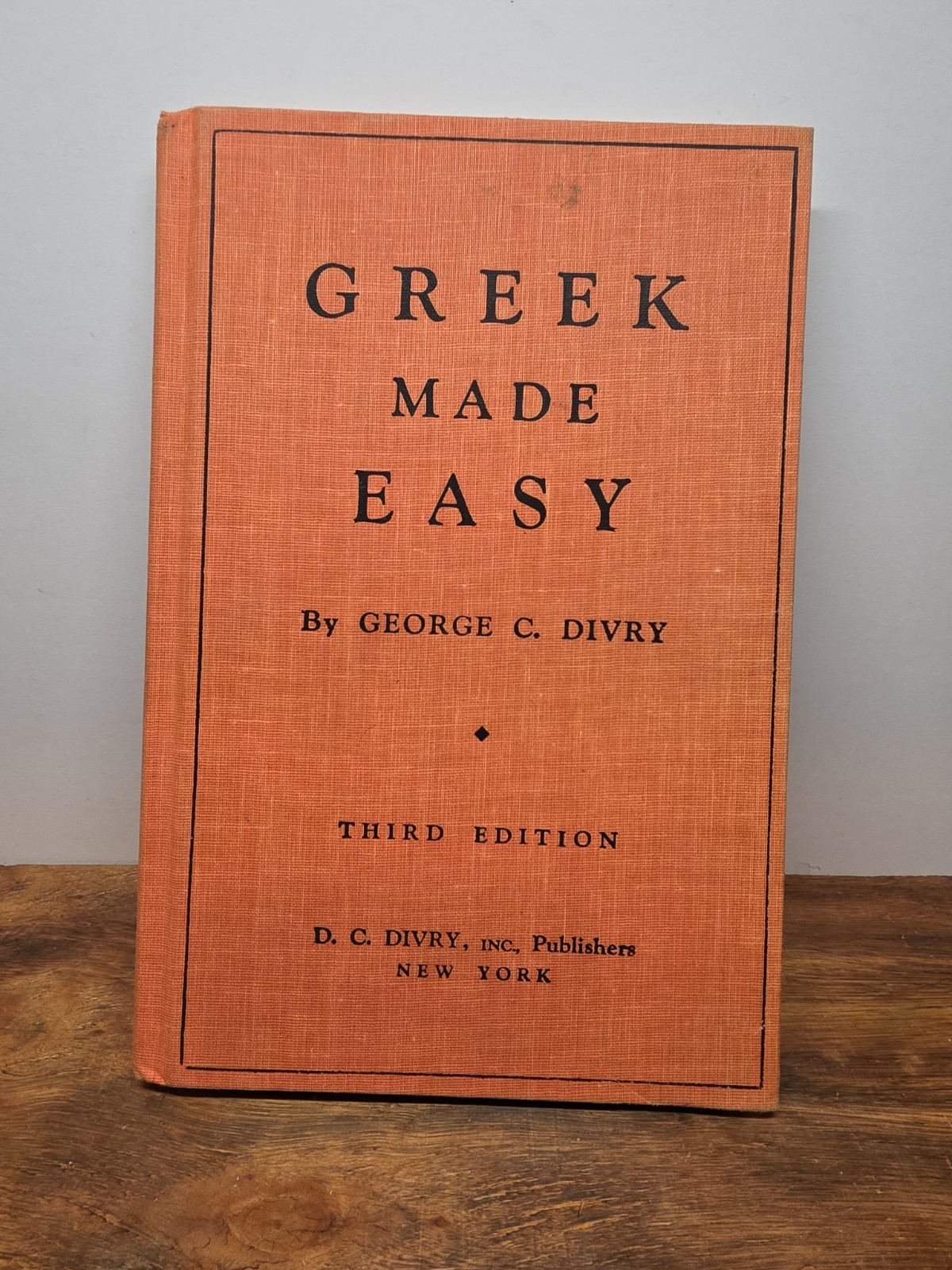 Greek Made Easy by George C. Divry (Hardcover) 3rd edition