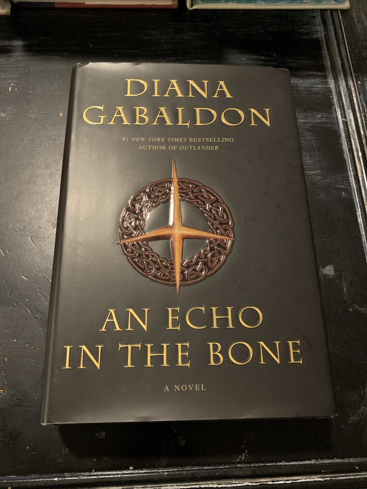 An Echo in the Bone : A Novel by Diana Gabaldon 2009 Hardcover 1st/1st Edition