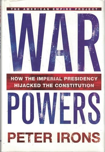 War Powers: How The Imperial P – VERY GOOD