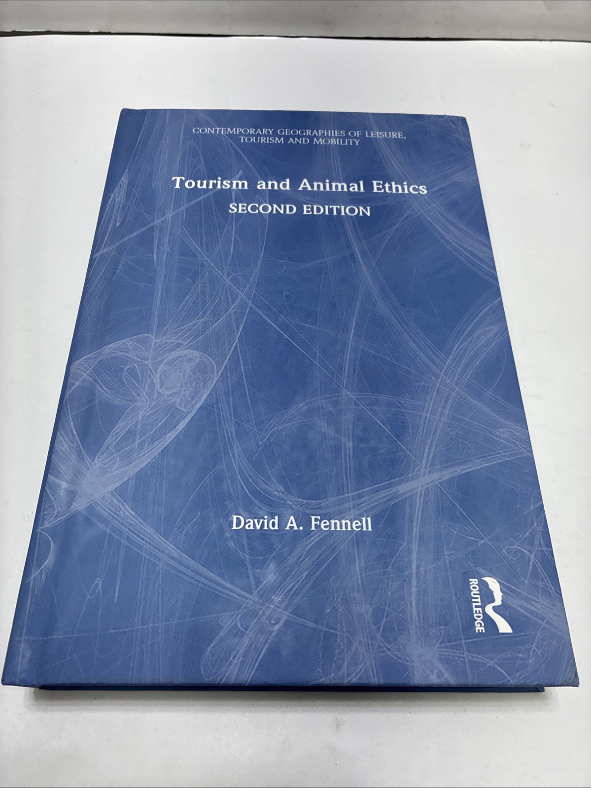 Tourism and Animal Ethics by David A. Fennell Hardcover Book New
