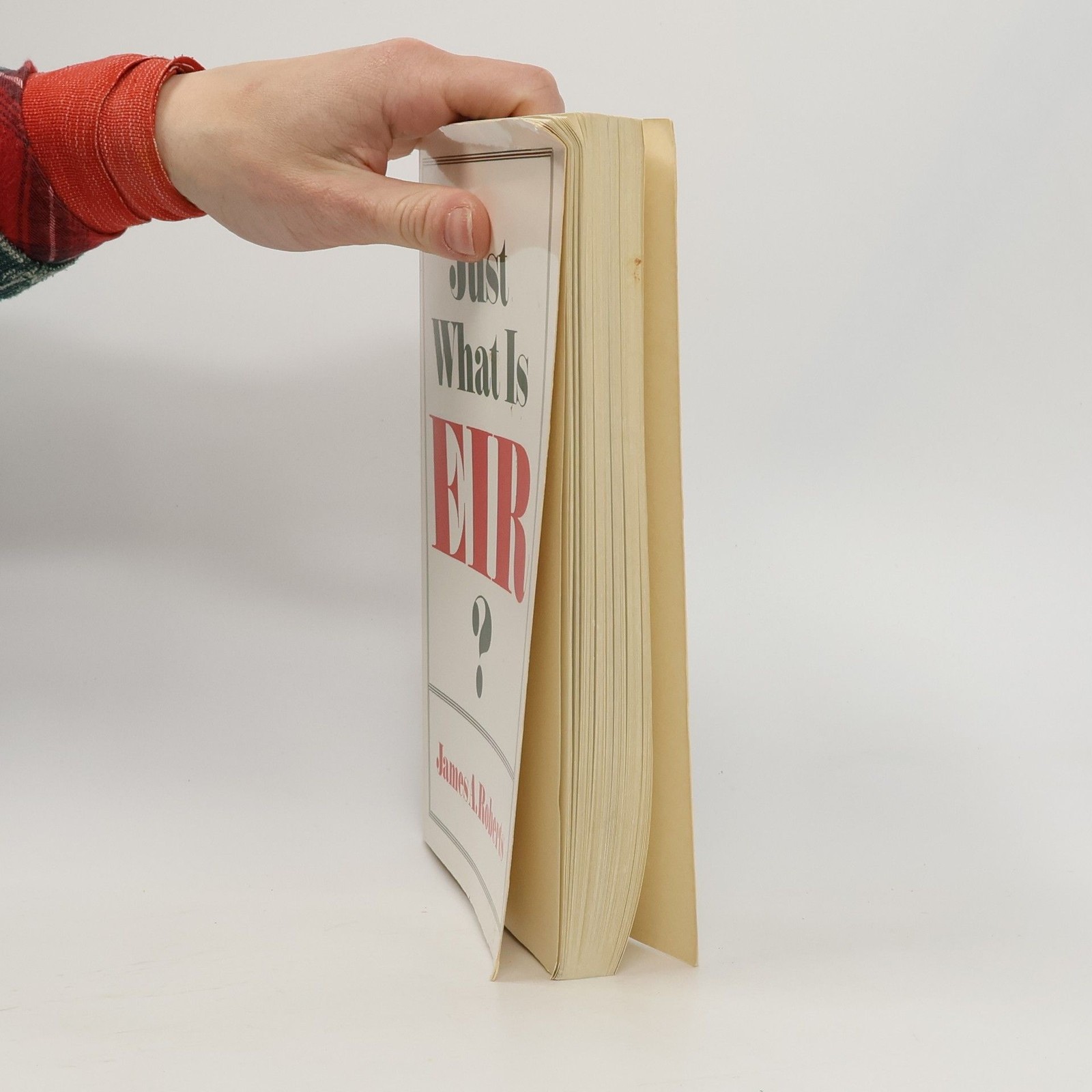 Just What Is EIR?  |  James A. Roberts