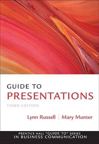 Guide to Presentations (3rd Edition) (Prentice Hall Guide to Series in Bu – GOOD