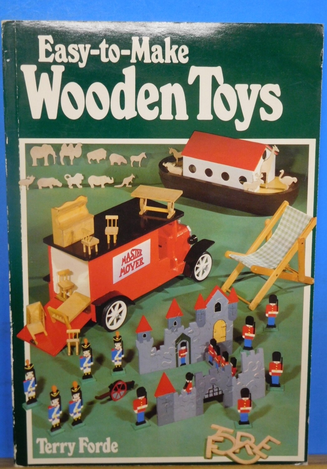 Easy to Make Wooden Toys by Terry Forde Soft Cover 1984 136 Pages