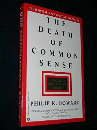 The Death of Common Sense: How Law – Paperback, by Philip K. Howard – Acceptable