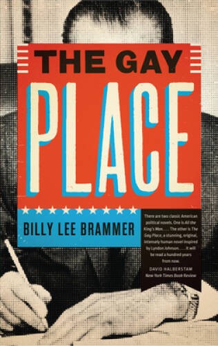 The Gay Place (Texas Classics) – Paperback By Brammer, Billy Lee – ACCEPTABLE