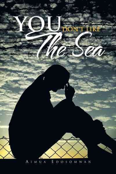 You Don’t Like the Sea, Paperback by Edosomwan, Aimua, Like New Used, Free sh…