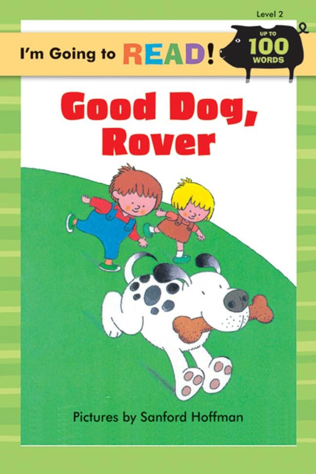 Good Dog, Rover (Im Going to – GOOD