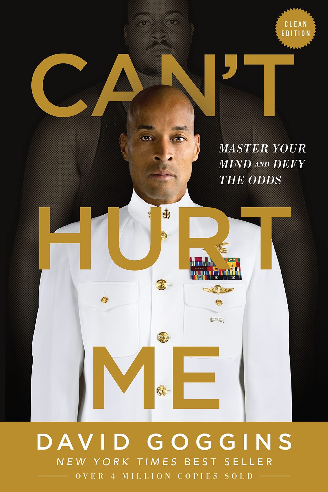 Can’t Hurt Me: Master Your Mind and Defy the Odds – Clean Edition