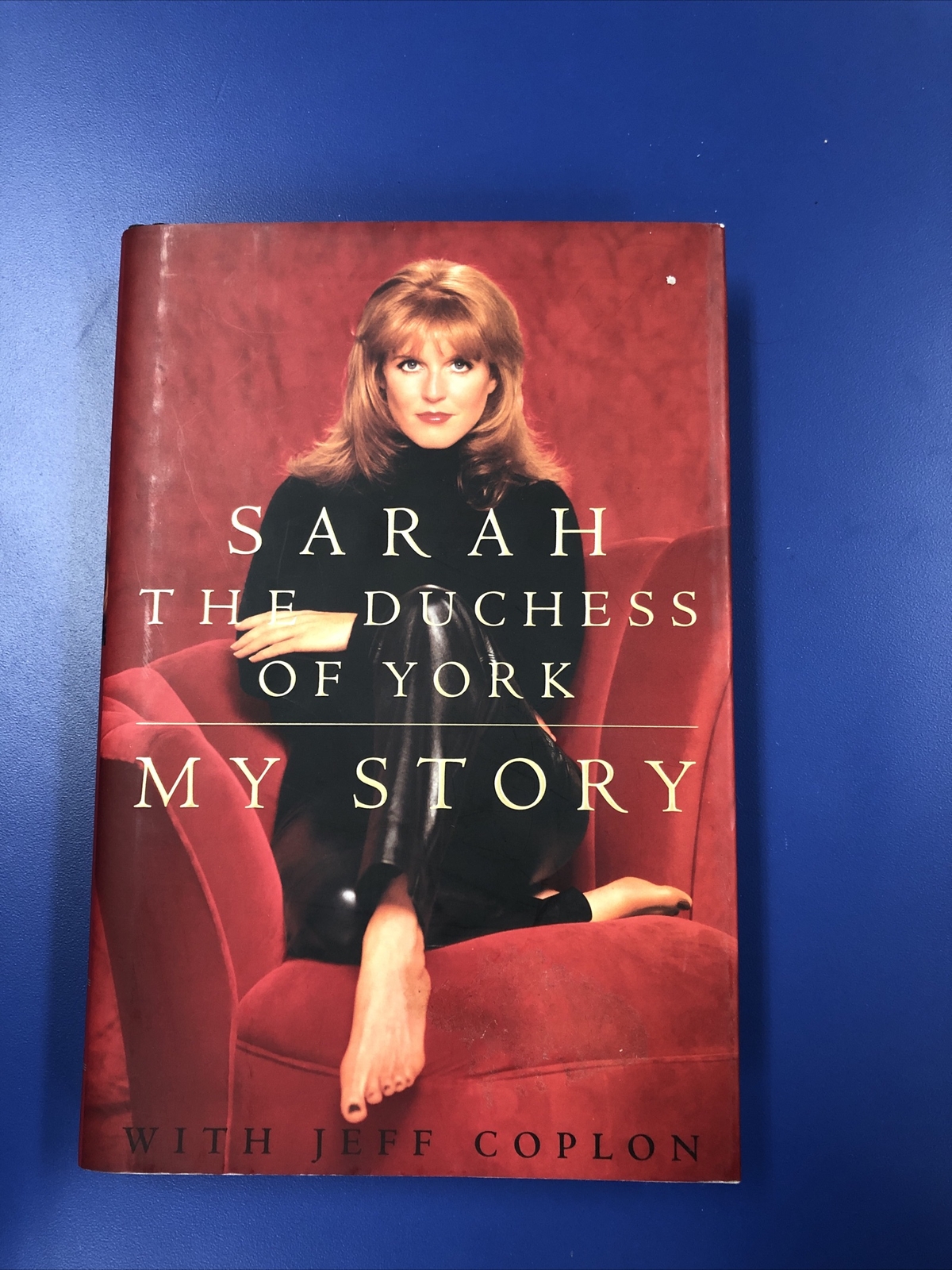 My Story by Jeff Coplon and Sarah Ferguson (1996, Hardcover)