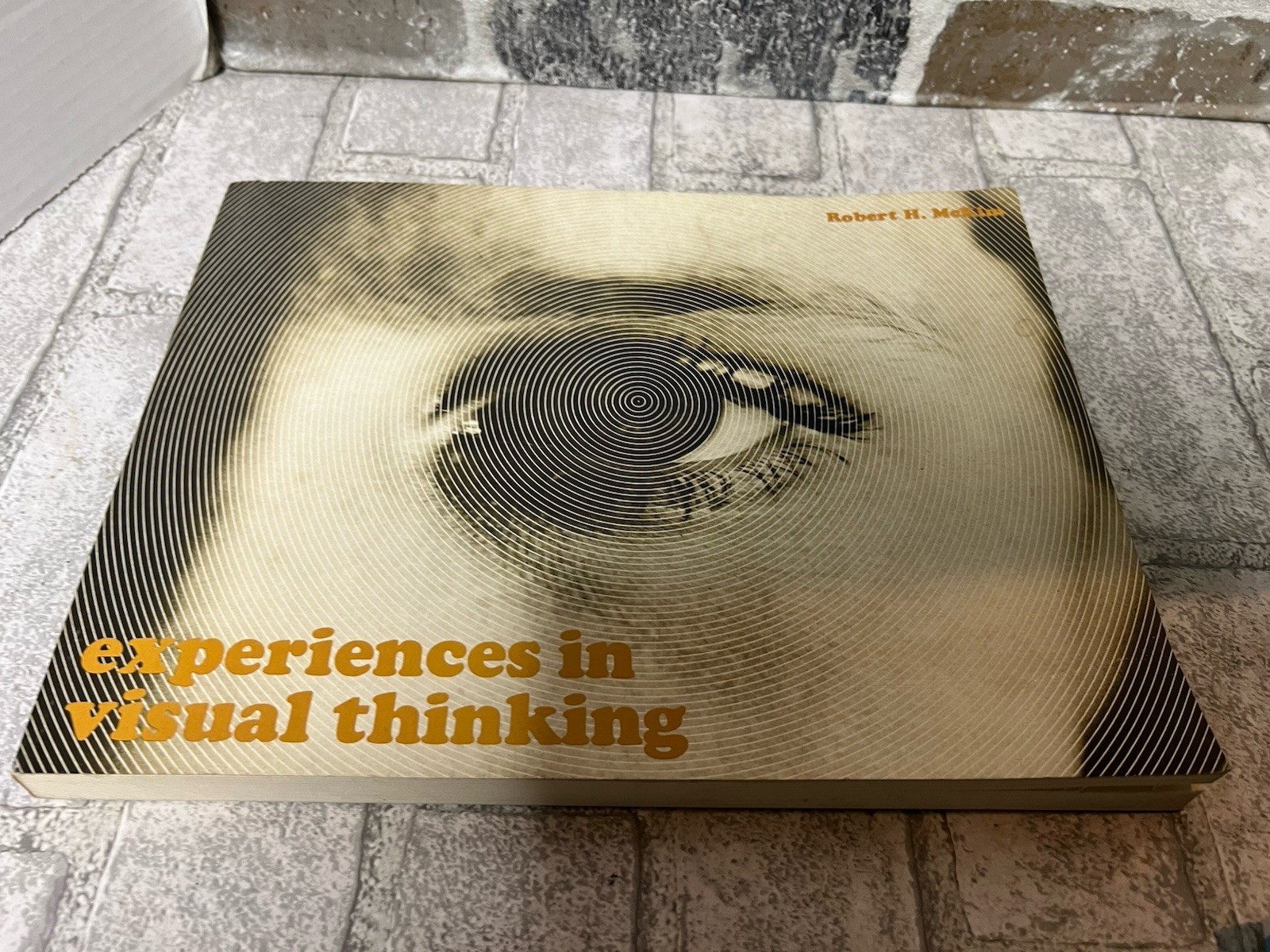 Experiences in Visual Thinking by Robert H. McKim (1972 / Large Softcover)