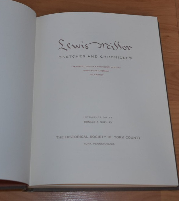 Lewis Miller Sketches And Chronicles 1796-1882 Slipcase 1st Edition