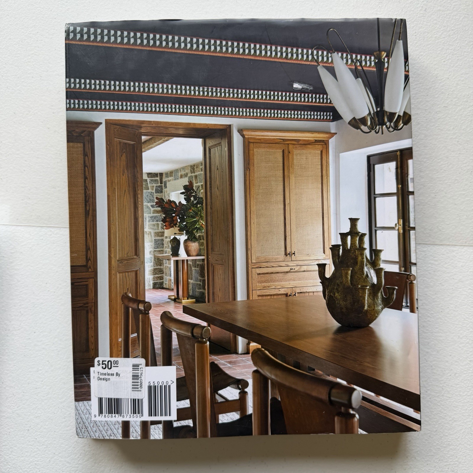 Timeless by Design : Designing Rooms with Comfort, Style, and a Sense of History