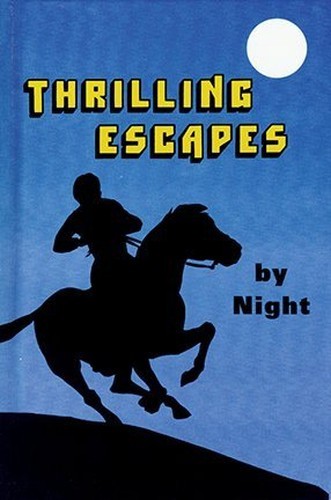 Thrilling Escapes by Night – VERY GOOD