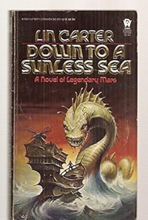 Down to a Sunless Sea Mass Market Paperbound Lin Carter