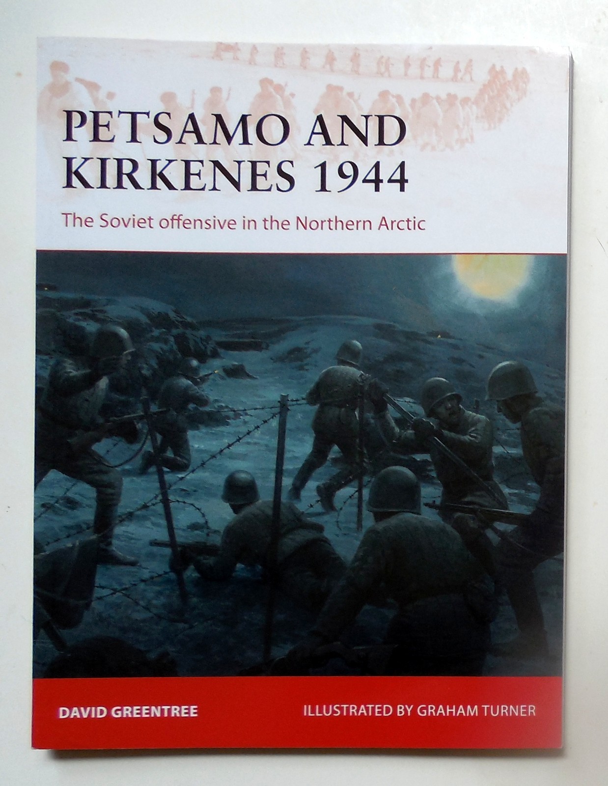 Osprey Campaign “Petsamo & Kirkenes 1944 – The Soviet Offensive N. Arctic” #346