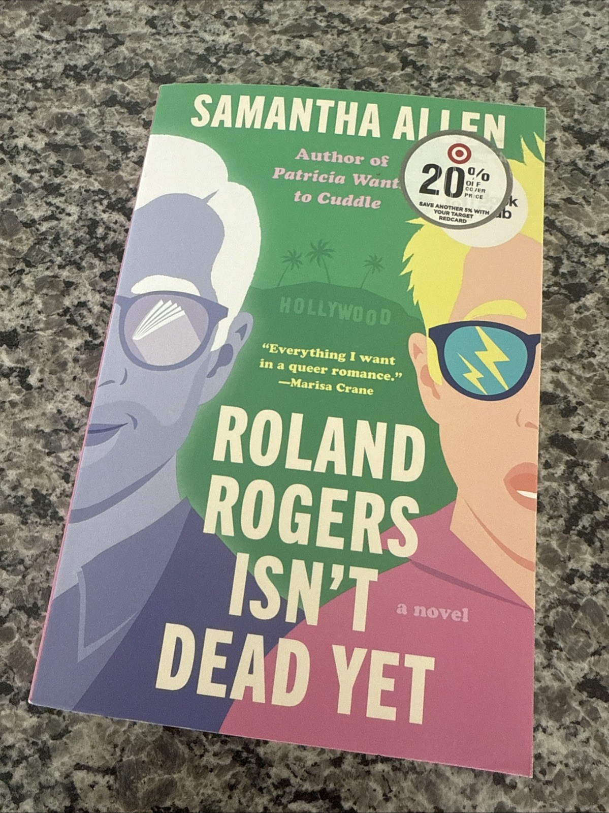 NEW- Roland Rogers Isn’t Dead Yet: A Novel