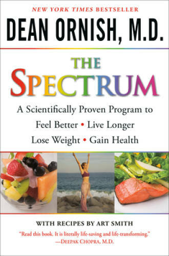 The Spectrum: A Scientifically Proven Program to Feel Better, Live Longer – GOOD