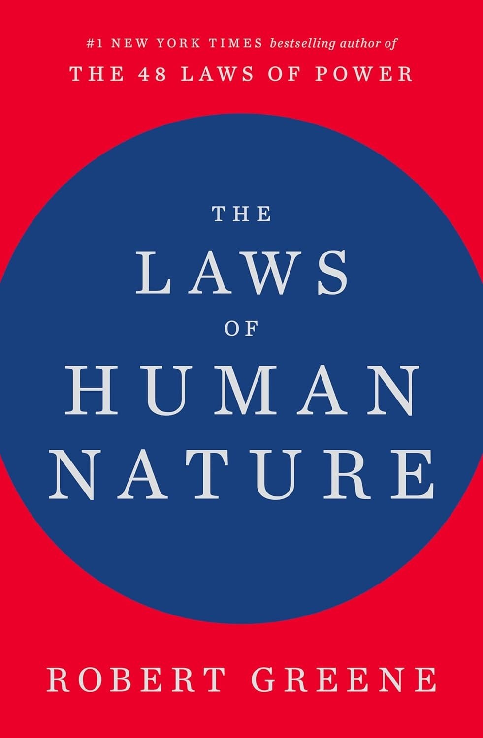 The Laws of Human Nature Paperback – Oct. 1 2019 by Robert Greene