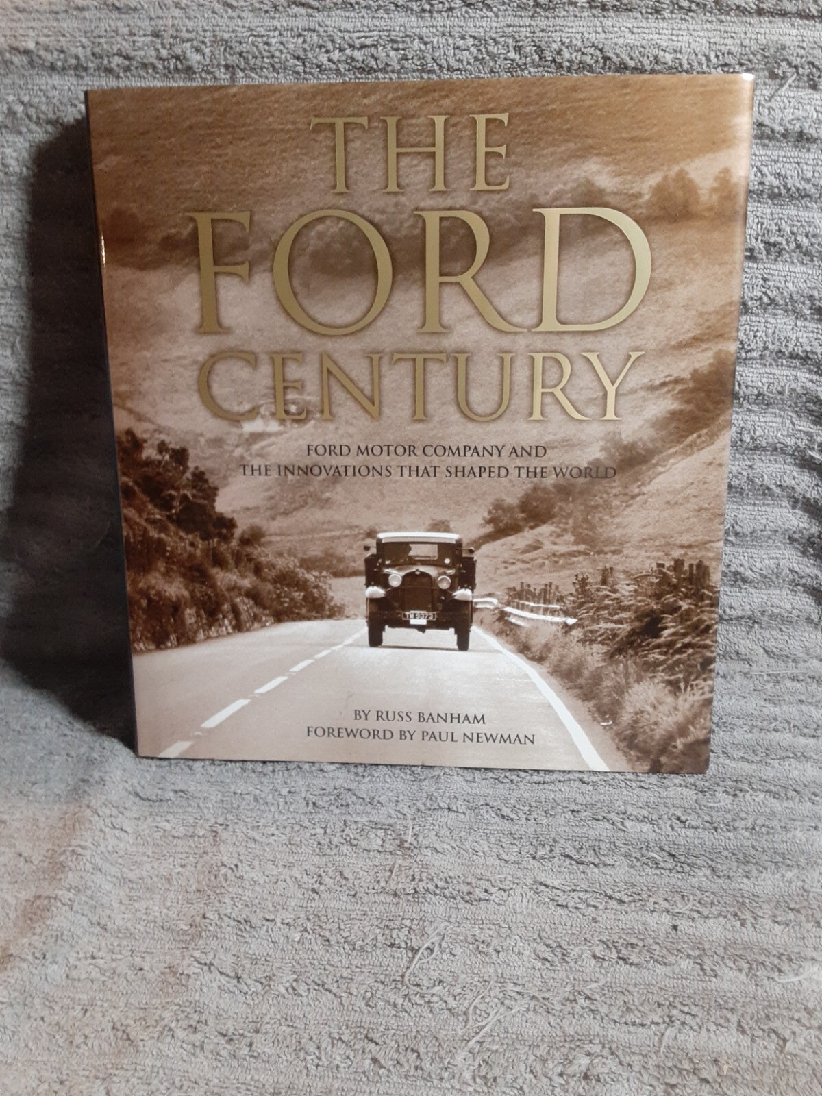 The Ford Century – Russ Banham Hardcover Paul Newman Foreword beautiful edition