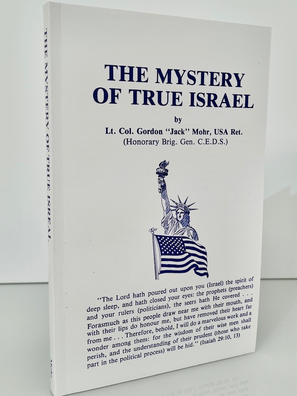 The Mystery of True Israel – Lt. Col. Jack Mohr (196 pages)