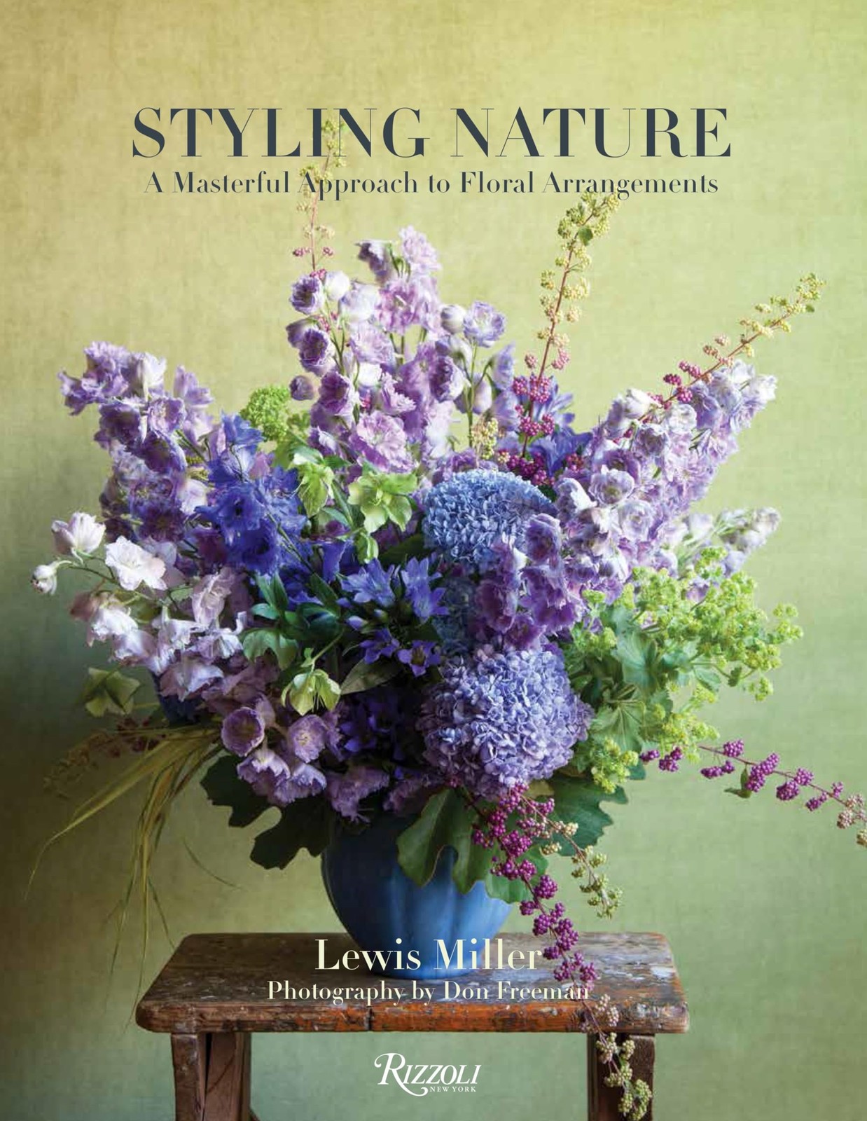 Styling Nature: A Masterful Approach to Floral Arrangements by Lewis Miller