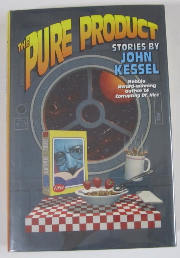 The Pure Product John Kessel (HC) First Edition Tor (1997)