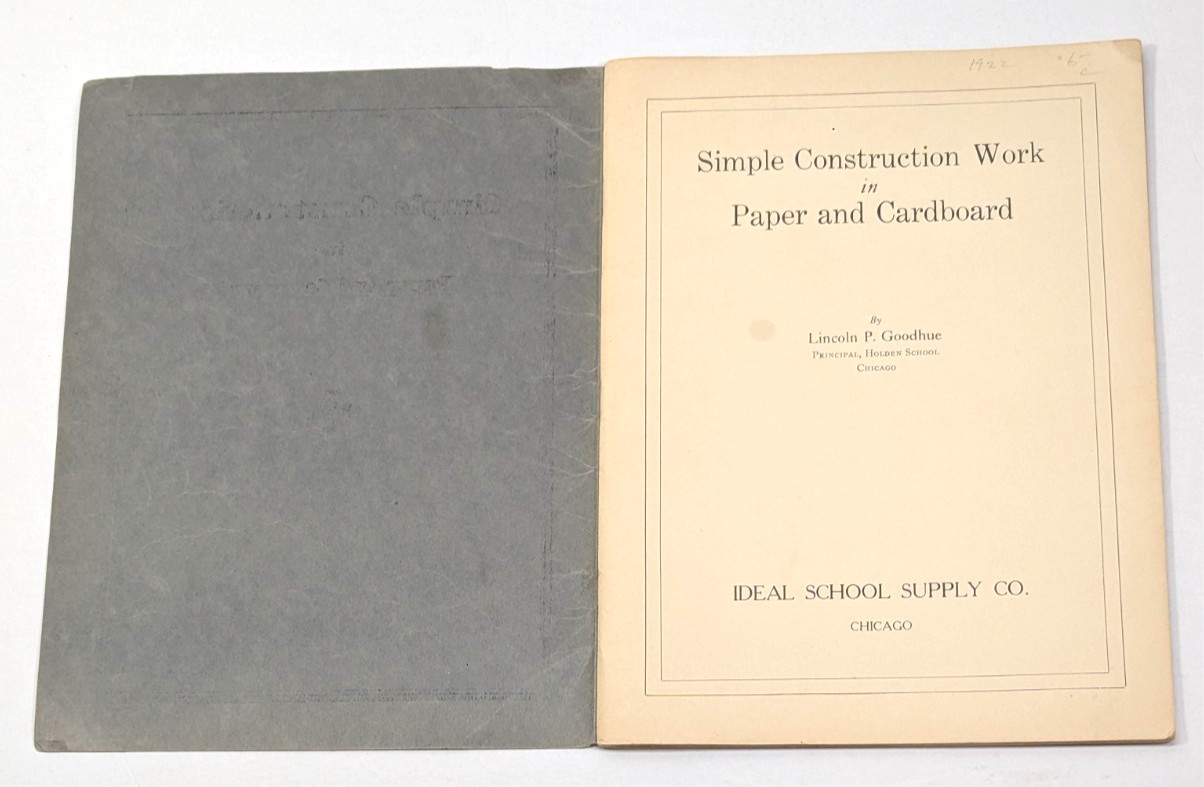 Simple Construction in Paper and Cardboard by Lincoln Goodhue 1922