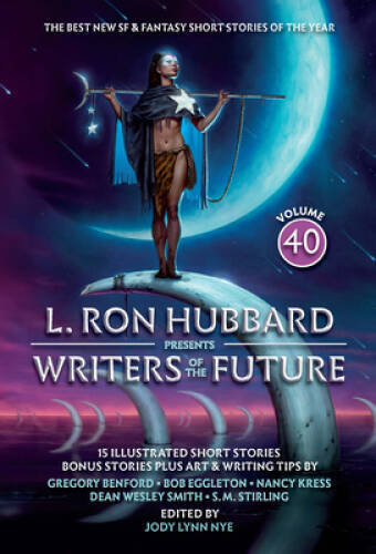 L Ron Hubbard Presents Writers of the Future Volume 40: L Ron Hubb – VERY GOOD