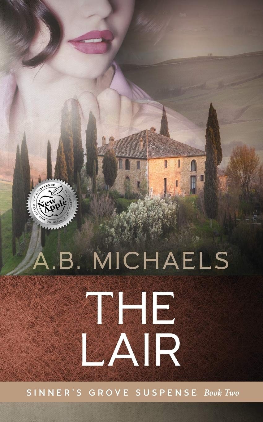 The Lair: A Sinner’s Grove Novel (Sinner’s Grove Suspense) – Michaels, A. B….
