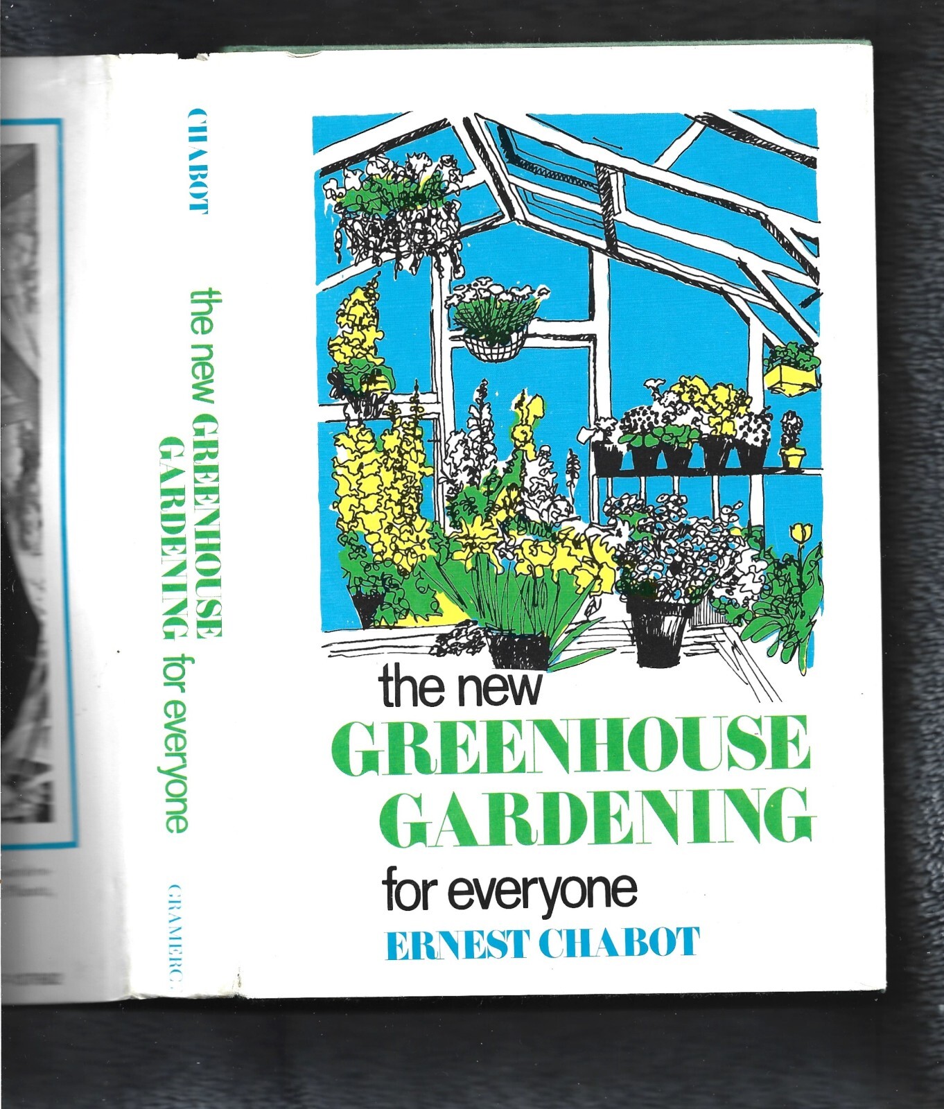 The New Greenhouse Gardening For Everyone HC/DJ 1955