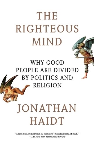 Jonathan Haidt The Righteous Mind (Paperback)