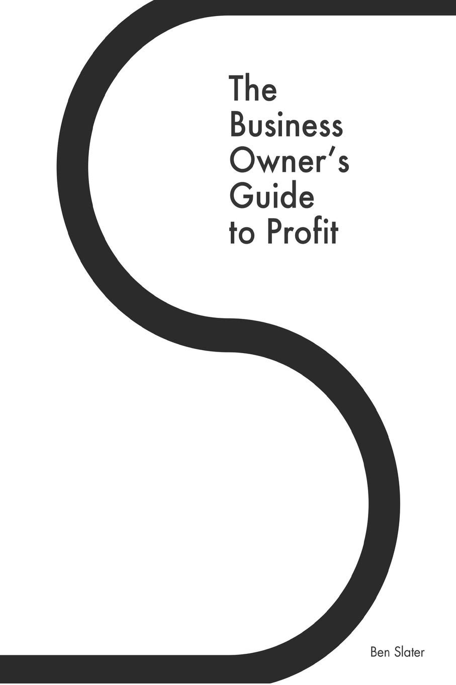 The Business Owner’s Guide to Profit: Discover 25 Strategies You Must Apply …