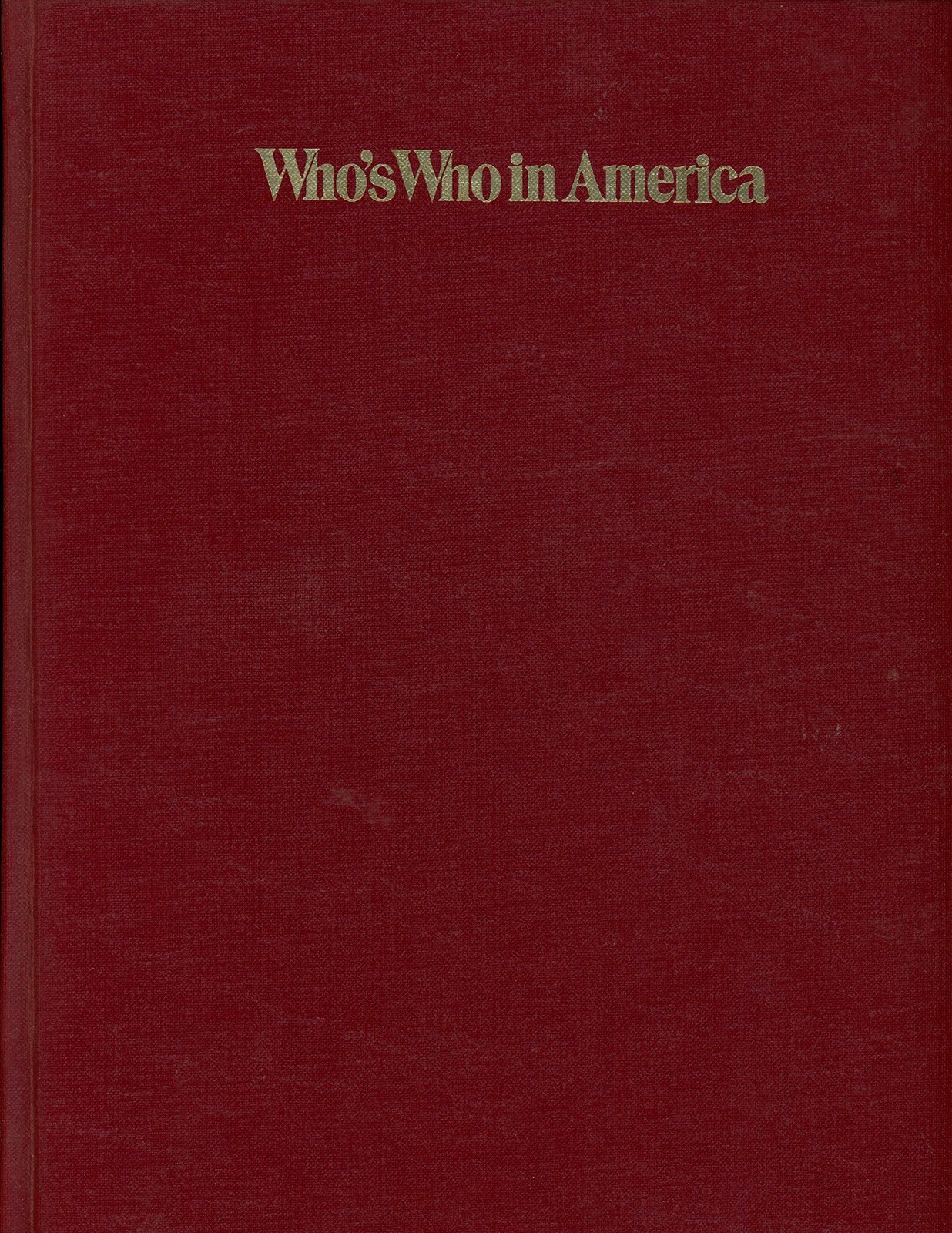WHO’S WHO IN AMERICA. 38TH EDITION. 1974 – 1975. TWO VOLUMES.