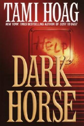 Dark Horse – Hardcover By Hoag, Tami – GOOD