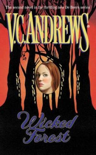 Wicked Forest (DeBeers) – Mass Market Paperback By Andrews, V.C. – GOOD