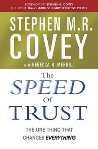 The Speed of Trust – Paperback By Covey,Stephen M.R. – GOOD