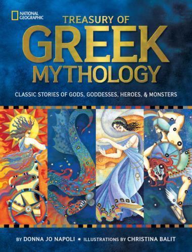 Treasury of Greek Mythology: Classic Stories of Gods, Goddesses, Heroes &…