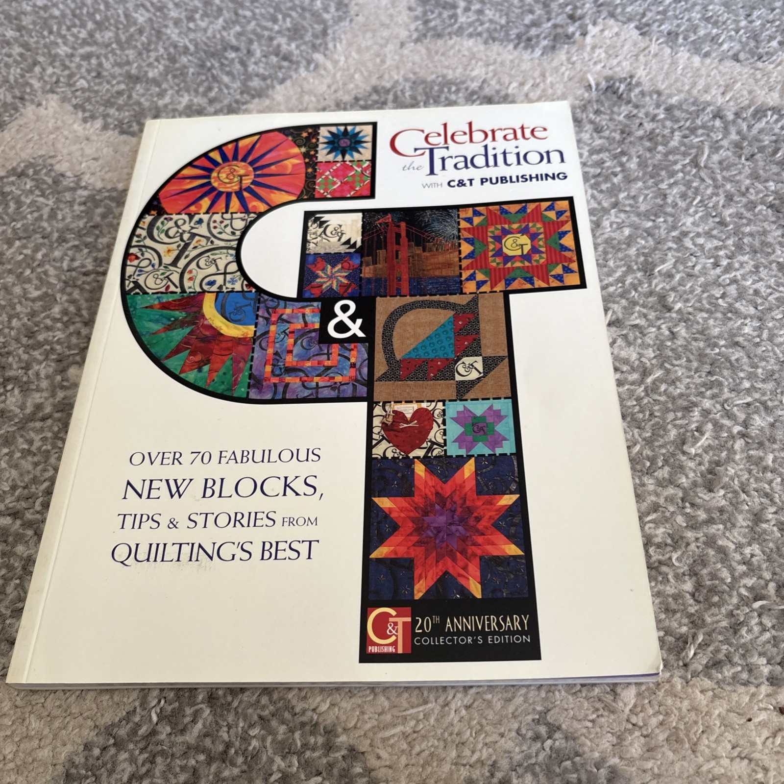 Celebrate the Tradition Over 70 Quilt Block Pattern Book