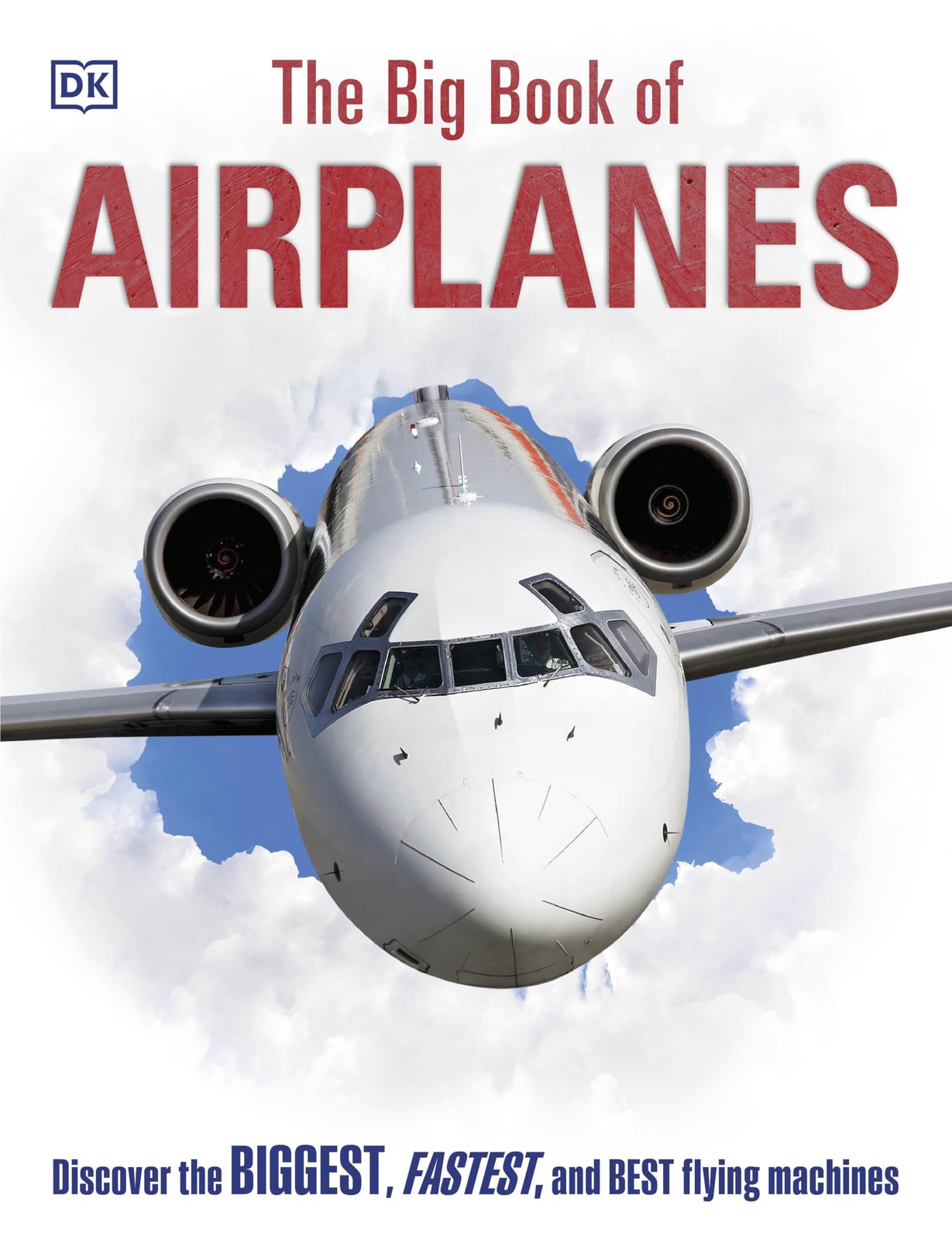 The Big Book of Airplanes (DK Books) White