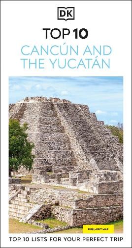 DK Top 10 Cancún and the Yucatán (Pocket Tr… by DK Travel Paperback / softback