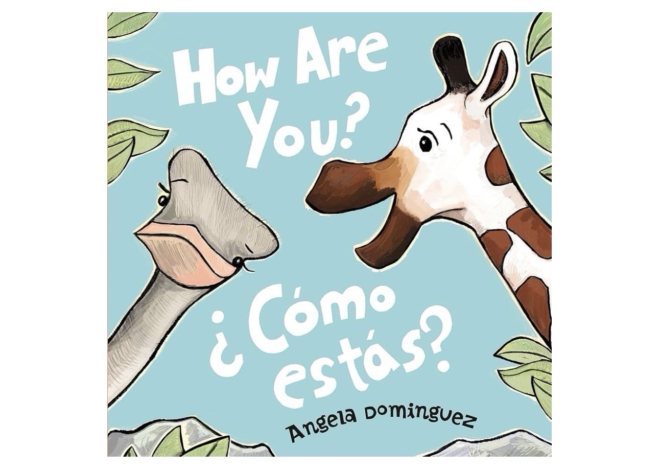 How Are You? / ¿Cómo Estás? (Spanish Bilingual) by Angela Dominguez (Books)