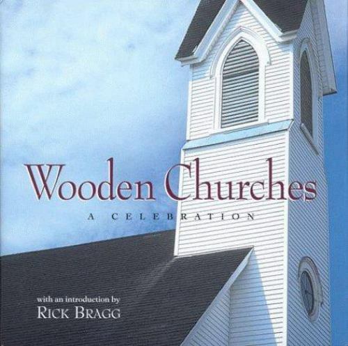 Wooden Churches: A Celebration by