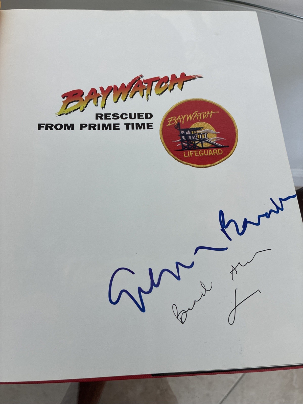 Baywatch : Rescued from Prime Time Limited Edition HC Signed By Gregory Bonann