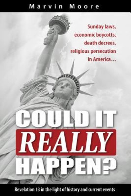 Could It Really Happen? : Revelation 13 in the Light of History a